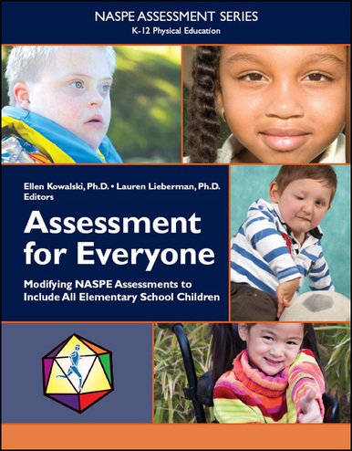 Stock image for Assessment for Everyone: Modifying Naspe Assessments to Include All Elementary School Children for sale by HPB-Emerald