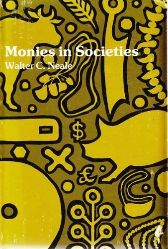 Beispielbild fr Monies in Societies zum Verkauf von Better World Books