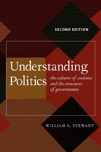 Imagen de archivo de Understanding Politics : The Cultures of Societies and the Structures of Governments a la venta por SecondSale