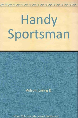 Stock image for Handy Sportsman for sale by -OnTimeBooks-