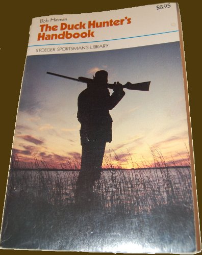 Beispielbild fr The Duck Hunter's Handbook zum Verkauf von Wonder Book