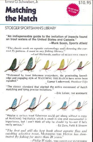 Stock image for Matching the Hatch: A Practical Guide to Imitation of Insects Found on Eastern and Western Trout Waters for sale by Books Unplugged
