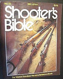 Stock image for Shooter's Bible no. 72 1981 edition (number 72) for sale by Half Price Books Inc.