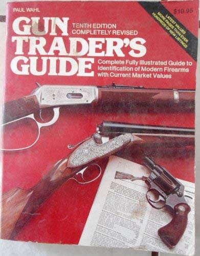 Beispielbild fr Gun Traders Guide, 10th Ed zum Verkauf von Wonder Book