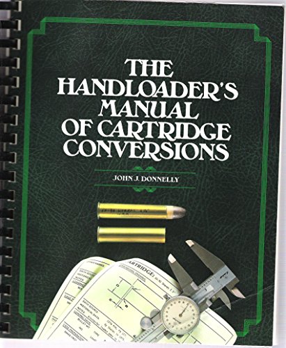 9780883171370: The Handloader's Manual of Cartridge Conversions