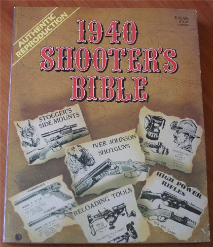 Imagen de archivo de 1940 Shooters Bible a la venta por Jenson Books Inc