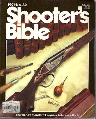 Stock image for Shooter's bible No. 82 1991 for sale by BookHolders