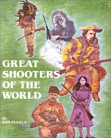Beispielbild fr Great Shooters of the World zum Verkauf von Books From California