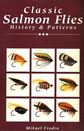 Stock image for Classic Salmon Flies : History & Patterns for sale by High Enterprises