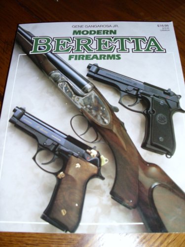 Imagen de archivo de Modern Beretta Firearms a la venta por Half Price Books Inc.