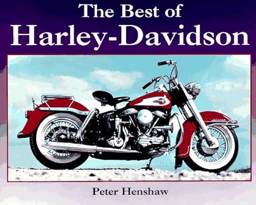 Stock image for The Best of Harley-Davidson for sale by Ann Becker