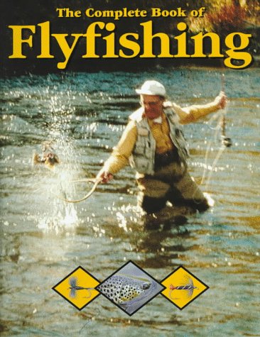 Stock image for The Complete Book of Flyfishing for sale by HPB-Diamond