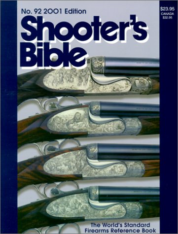 Shooter's Bible No. 92, 2001 Edition