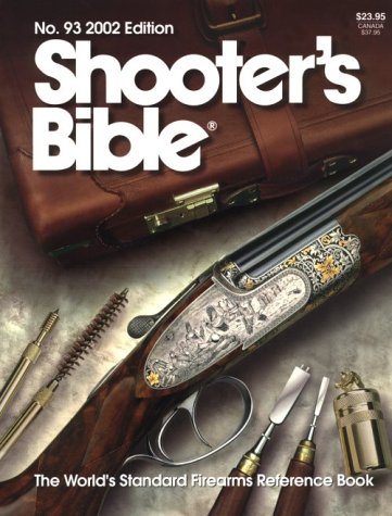 Beispielbild fr Shooter's Bible 2002: The World's Standard Firearms Reference Book zum Verkauf von UHR Books