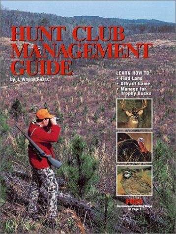 Stock image for Hunt Club Management Guide for sale by Jenson Books Inc