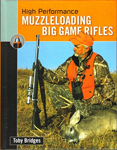 9780883172681: High Performance Muzzleloaders Big Game Rifles
