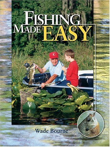 Beispielbild fr Fishing Made Easy zum Verkauf von Better World Books