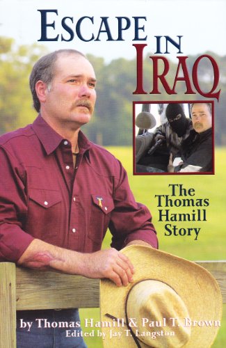 Beispielbild fr Escape in Iraq : The Thomas Hamill Story zum Verkauf von Better World Books