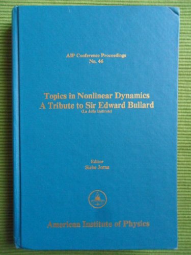 Imagen de archivo de Topics in Nonlinear Dynamics : A Tribute to Sir Edward Bullard: Proceedings of a Workshop Held in La Jolla, Dec. 1977 a la venta por Better World Books