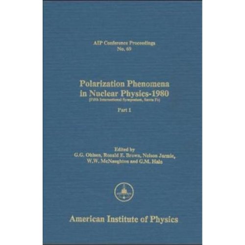 Polarization Phenomena in Nuclear Physics-1980: (Fifth International Symposium, Santa Fe) PARTS 1...