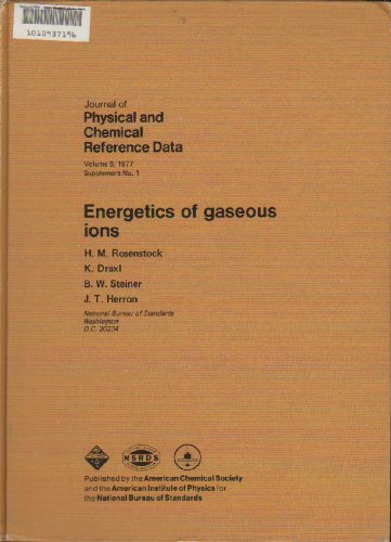 Stock image for Energetics of Gaseous Ions (Jpcrd - Supplements, 6) for sale by Zubal-Books, Since 1961
