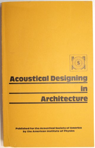 Beispielbild fr Acoustical Designing in Architecture zum Verkauf von Better World Books