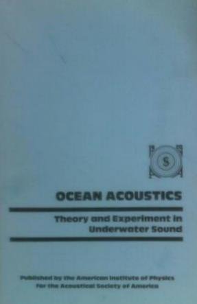 Beispielbild fr Ocean Acoustics: Theory and Experiment in Underwater Sound zum Verkauf von Zubal-Books, Since 1961