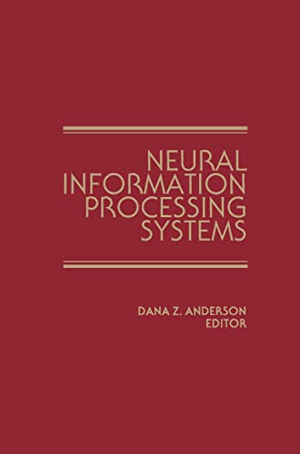 Neural information processing systems : Denver, CO, 1987