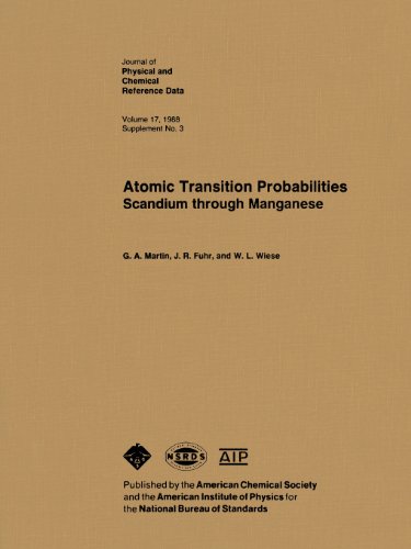 9780883185858: Atomic Transition Probabilities, Scandium through Managanese (Physical and Chemical Reference Data Vol. 17, 1988 Supplement No. 3)