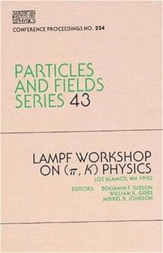 Lampf workshop on (Pi, K) physics, Los Alamos, NM 1990