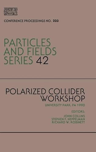 Beispielbild für Polarized Collider Workshop (AIP Conference Proceedings) zum Verkauf von Bookmonger.Ltd