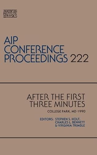 Stock image for After the First Three Minutes (Conference Proceedings Series: No. 222) for sale by Wonder Book