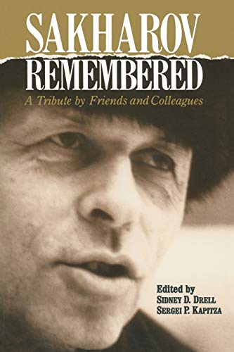 Stock image for Sakharov Remembered. A Tribute by Friends and Colleagues for sale by Zubal-Books, Since 1961
