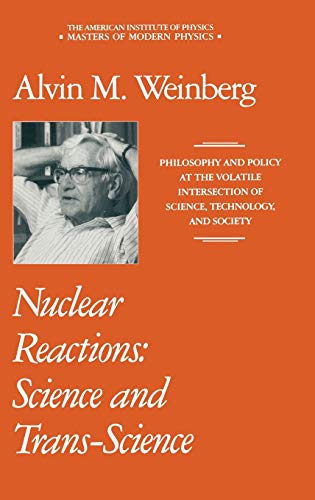 Beispielbild fr Nuclear Reactions: Science and Trans-Science (Masters of Modern Physics) zum Verkauf von HPB-Red