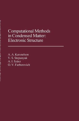 Computational Methods in Condensed Matter: Electronic Structure (Aip Translation Series)