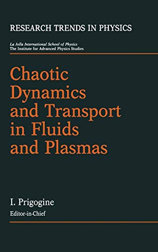 Stock image for CHAOTIC DYNAMICS AND TRANSPORT IN FLUIDS AND PLASMAS for sale by Reiner Books