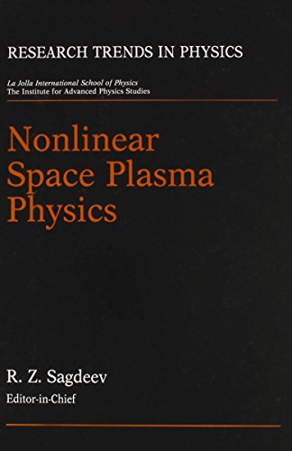 Nonlinear Space Plasma Physics (Research Trends in Physics) (9780883189245) by R.Z. Sagdeev
