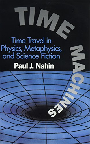 Beispielbild fr Time Machines : Time Travel in Physics, Metaphysics, and Science Fiction zum Verkauf von Better World Books
