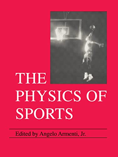 The Physics of Sports - Angelo Jr. Armenti