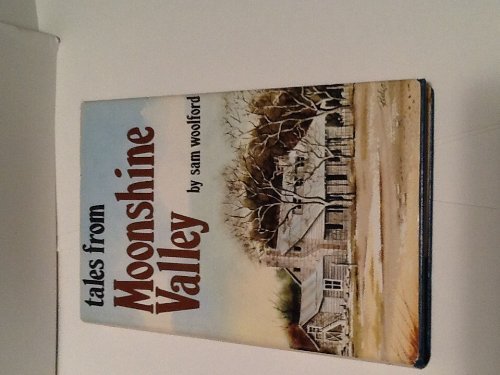 Stock image for Tales from Moonshine Valley, for sale by Books From California