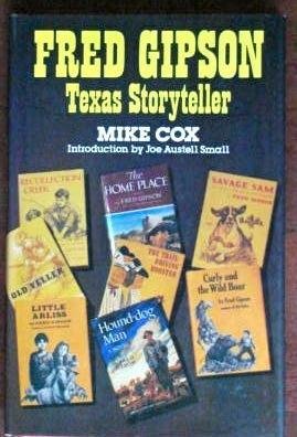 Beispielbild fr Fred Gipson : Texas Storyteller zum Verkauf von Better World Books
