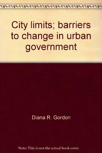 Stock image for City Limits : Barriers to Change in Urban Government for sale by Better World Books: West