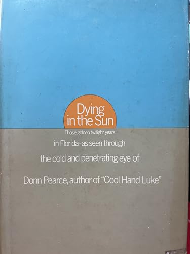 Stock image for Dying in the Sun for sale by ThriftBooks-Dallas