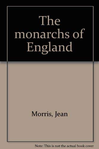 Beispielbild fr The Monarchs of England zum Verkauf von SecondSale