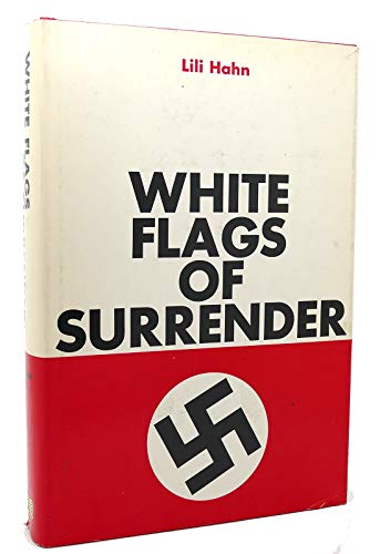 Imagen de archivo de White Flags of Surrender. a la venta por Eryops Books