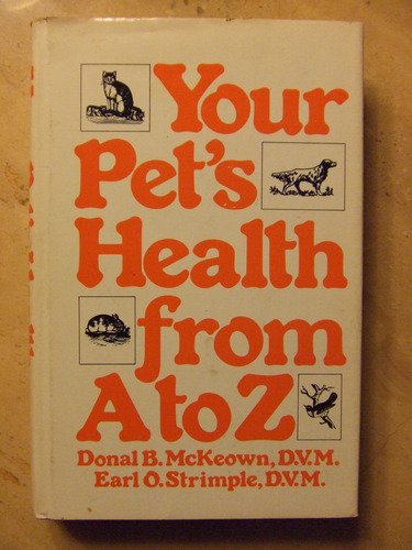 9780883310632: Your Pet's Health From A to Z