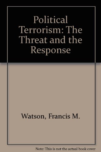 9780883310786: Political Terrorism: The Threat and the Response
