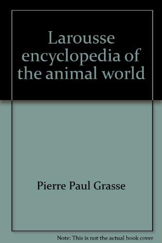 Beispielbild fr Larousse encyclopedia of the animal world zum Verkauf von Wonder Book