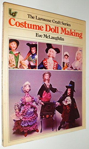 Imagen de archivo de Costume Doll Making a la venta por Table of Contents