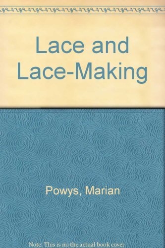 Stock image for Lace and Lacemaking for sale by Better World Books